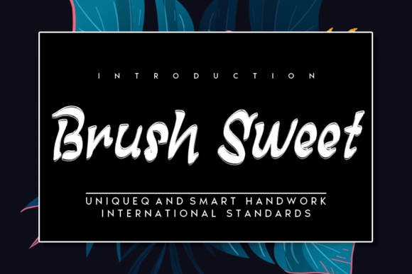 Brush Sweet: A Handwritten Font That Feels Like Your Brand’s First Smile