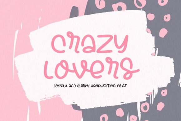 Crazy Lovers: A Handwritten Font That Converts Scroll Into Stop