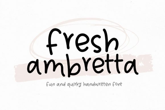 Fresh Ambretta: A Friendly Handwritten Font That Lifts Your Brand