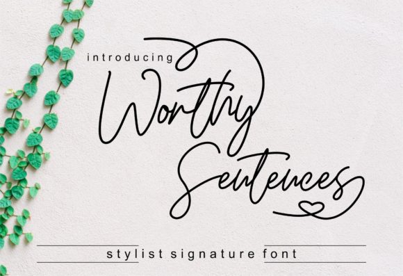 Worthy Sentences: A Handwritten Font That Feels Like a Quiet Promise